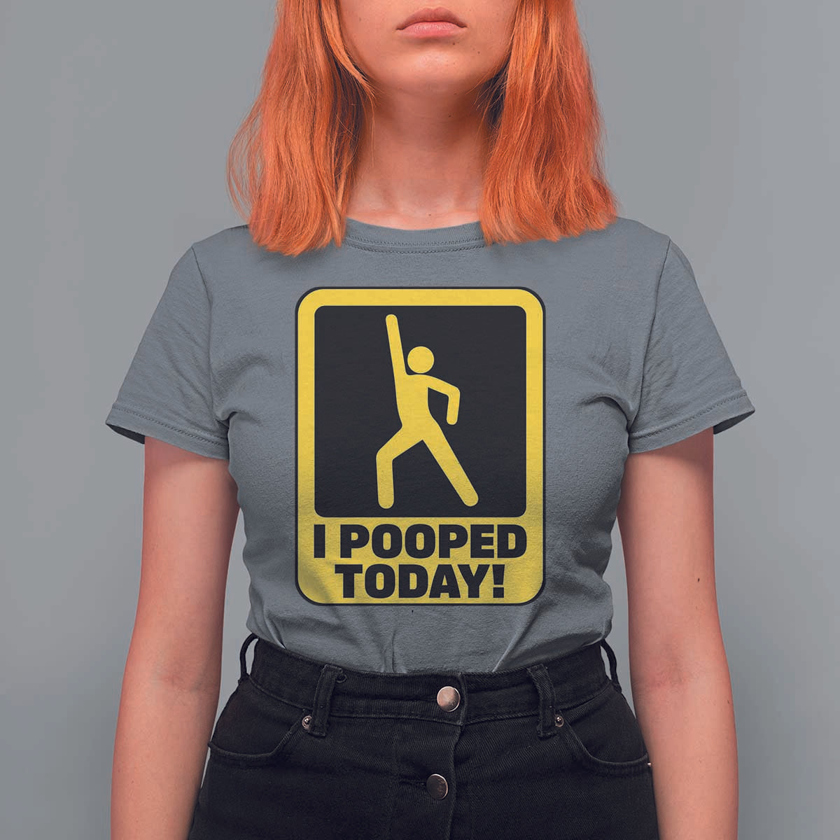 Funny I Pooped Today T Shirt For Women
