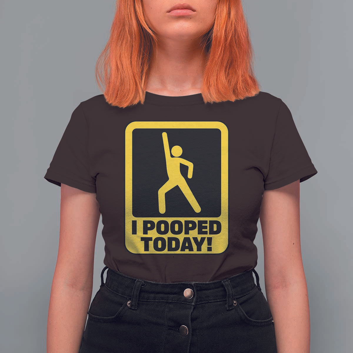 Funny I Pooped Today T Shirt For Women