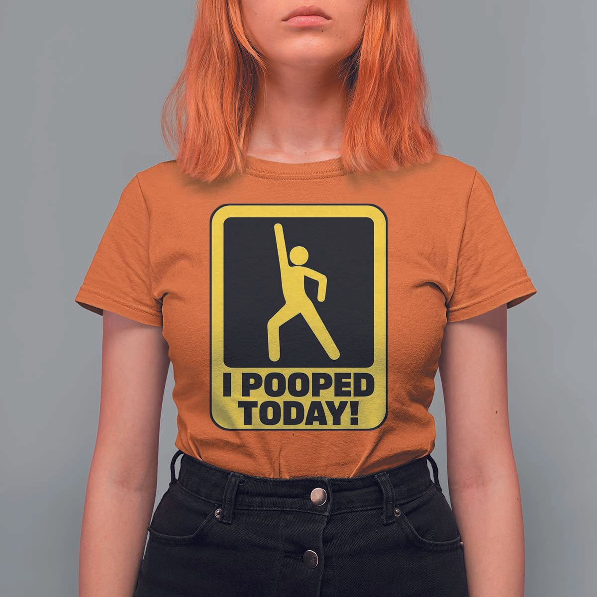 Funny I Pooped Today T Shirt For Women