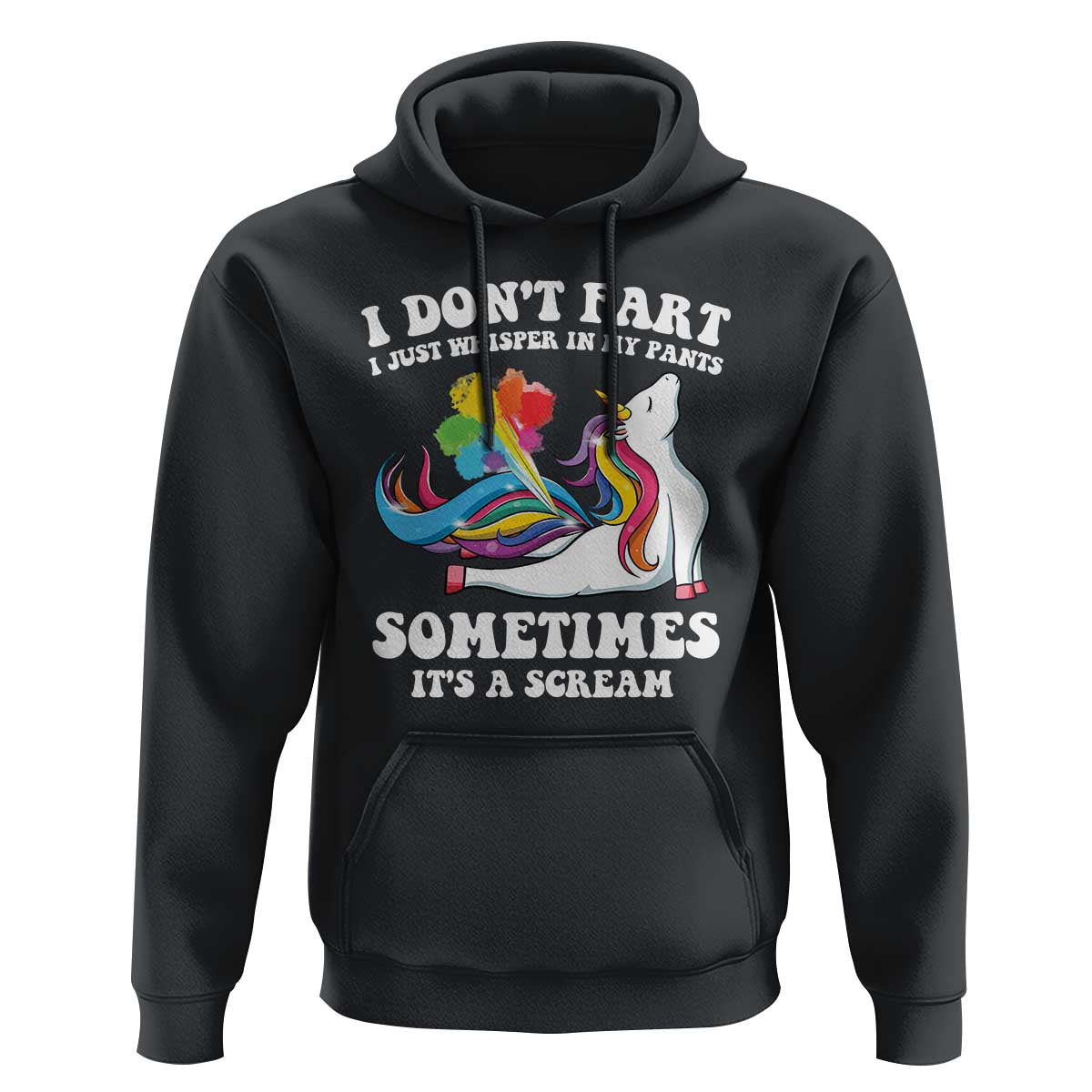 Funny I Don't Fart I Whisper In My Pants Hoodie