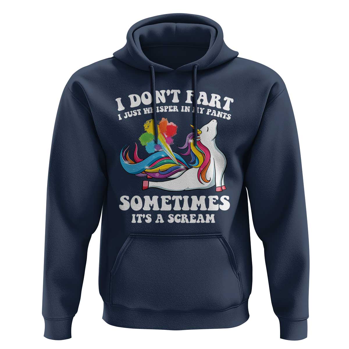 Funny I Don't Fart I Whisper In My Pants Hoodie