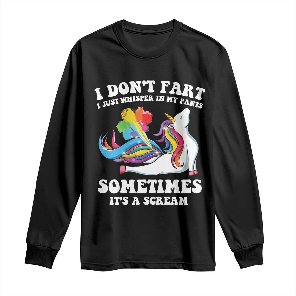 Funny I Don't Fart I Whisper In My Pants Long Sleeve Shirt