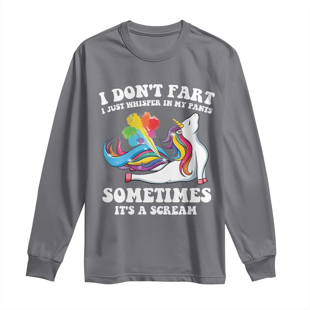 Funny I Don't Fart I Whisper In My Pants Long Sleeve Shirt