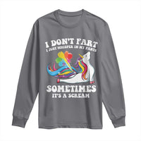 Funny I Don't Fart I Whisper In My Pants Long Sleeve Shirt