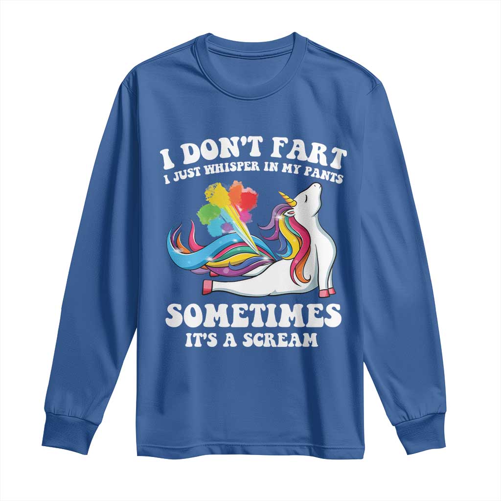 Funny I Don't Fart I Whisper In My Pants Long Sleeve Shirt