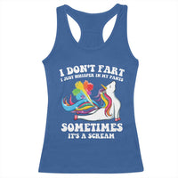 Funny I Don't Fart I Whisper In My Pants Racerback Tank Top