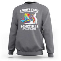 Funny I Don't Fart I Whisper In My Pants Sweatshirt
