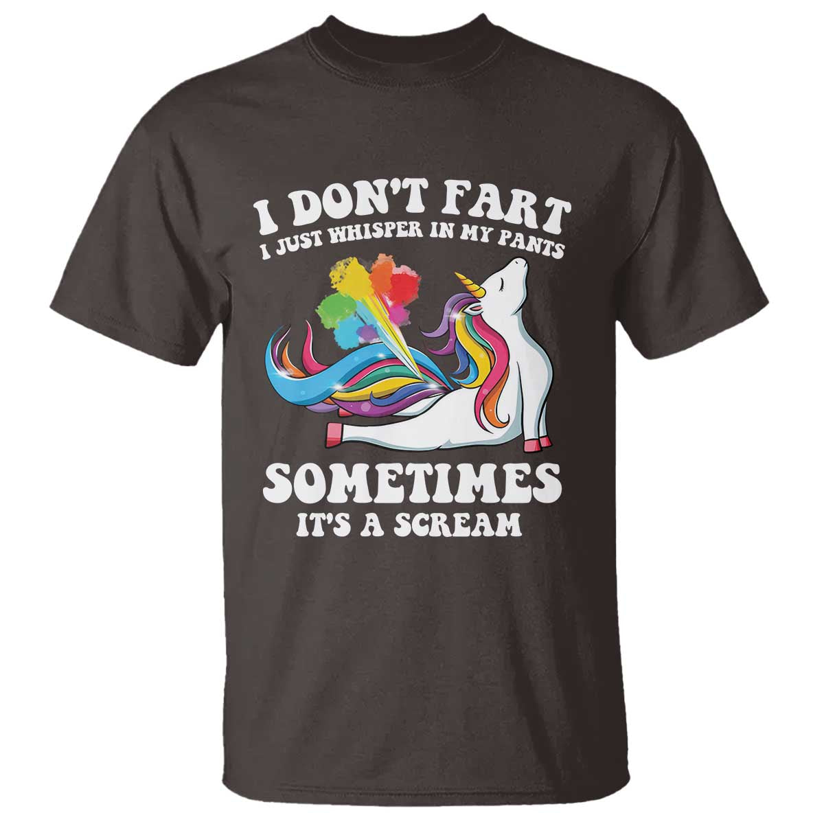 Funny I Don't Fart I Whisper In My Pants T Shirt
