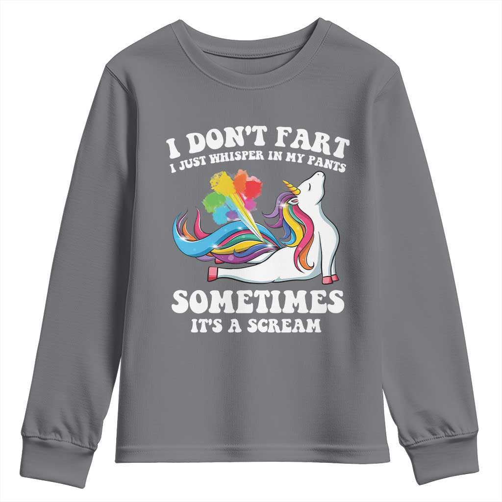 Funny I Don't Fart I Whisper In My Pants Youth Sweatshirt