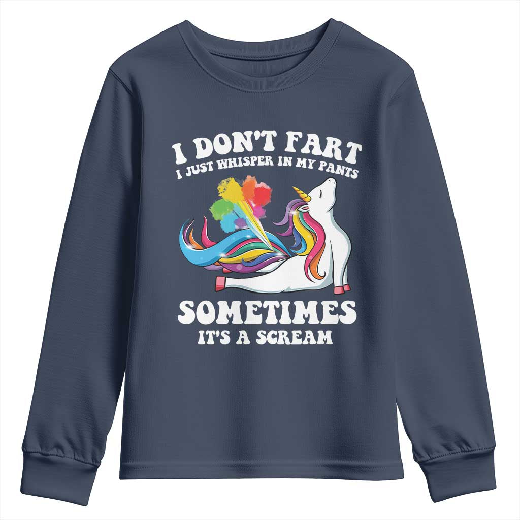 Funny I Don't Fart I Whisper In My Pants Youth Sweatshirt