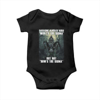 Funny Meme Wolf Alpha Baby Onesie Everyone Always Asks What's The Sigma But Not How's The Sigma