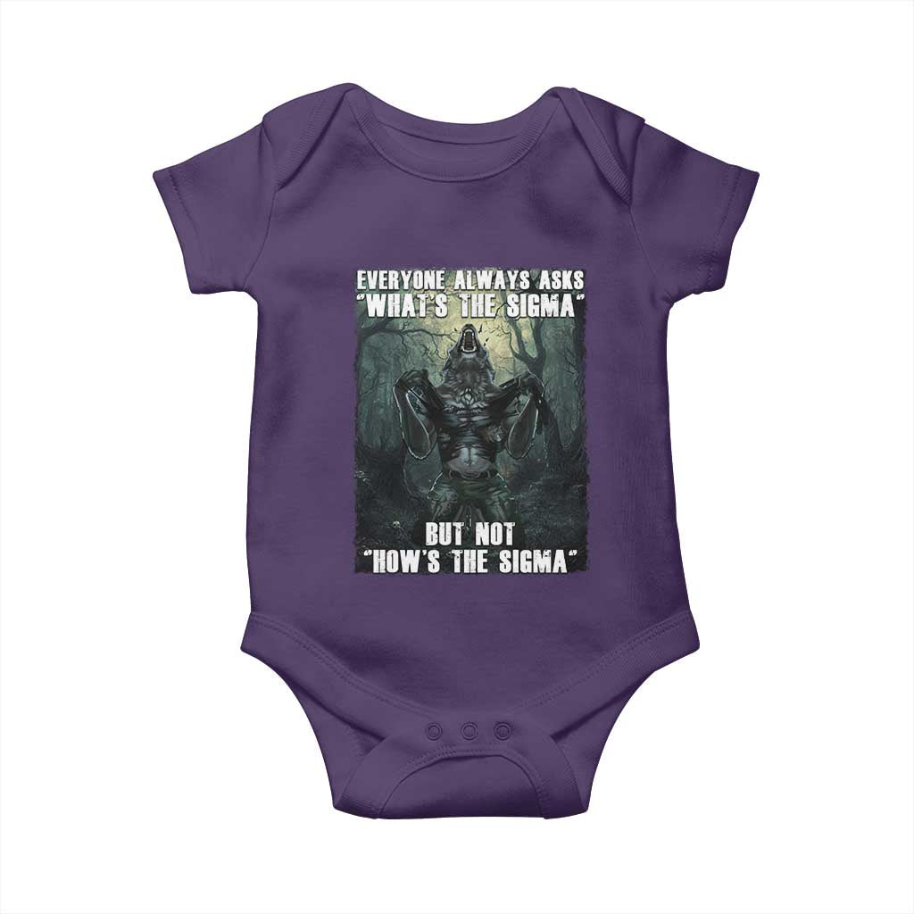 Funny Meme Wolf Alpha Baby Onesie Everyone Always Asks What's The Sigma But Not How's The Sigma