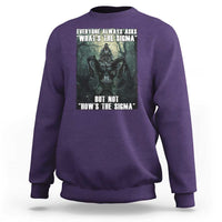 Funny Meme Wolf Alpha Sweatshirt Everyone Always Asks What's The Sigma But Not How's The Sigma
