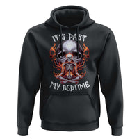 Funny Skeleton Meme Hoodie It's Past My Bedtime