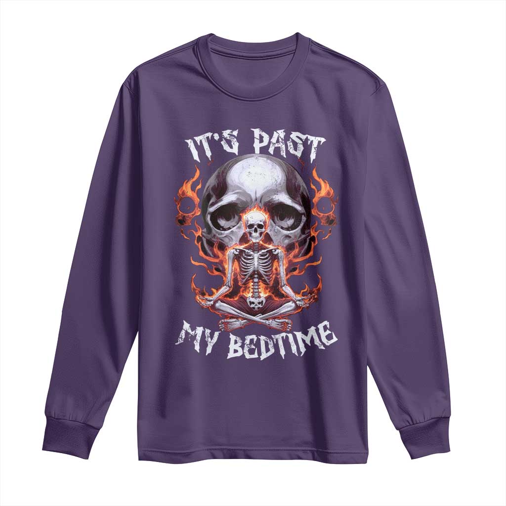 Funny Skeleton Meme Long Sleeve Shirt It's Past My Bedtime