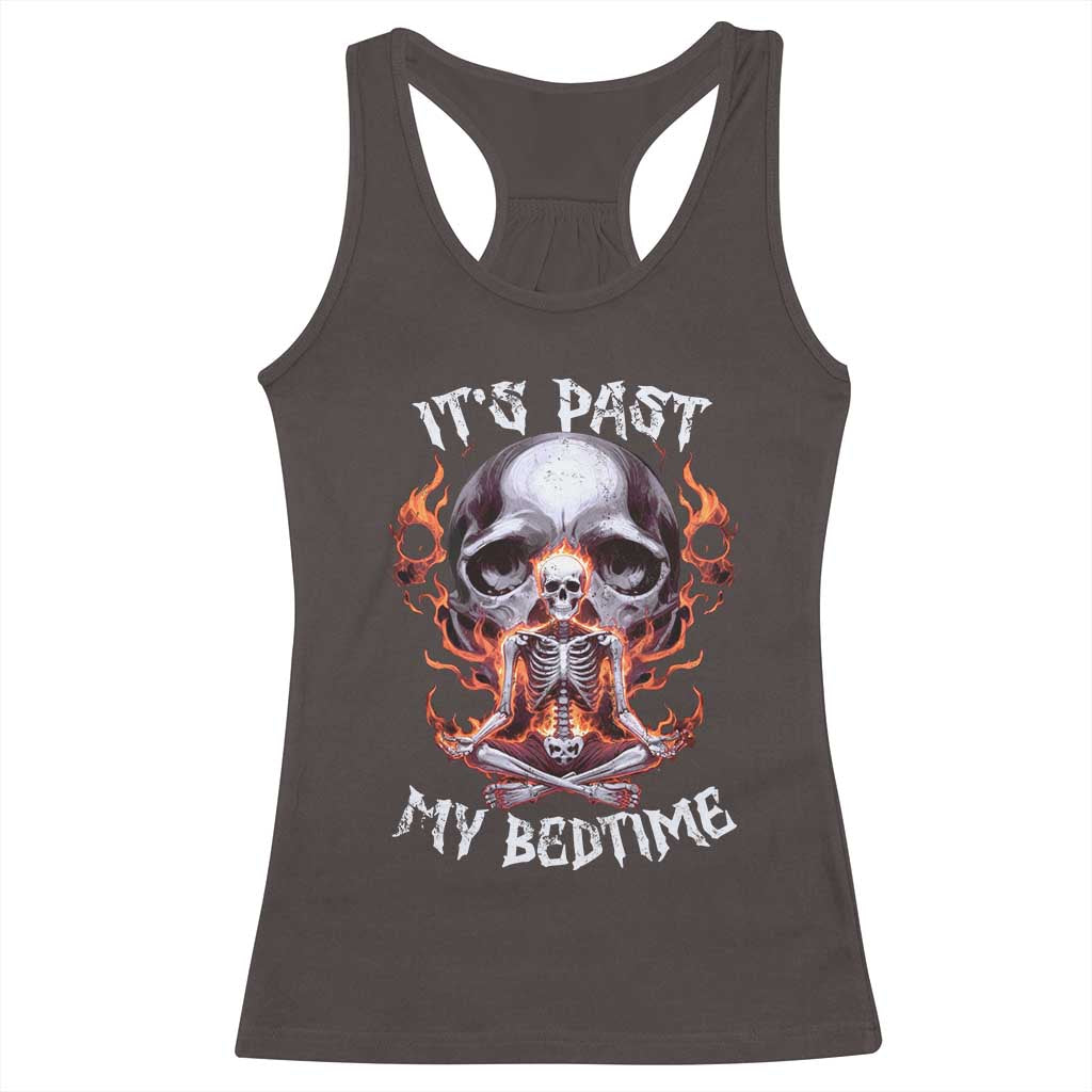 Funny Skeleton Meme Racerback Tank Top It's Past My Bedtime
