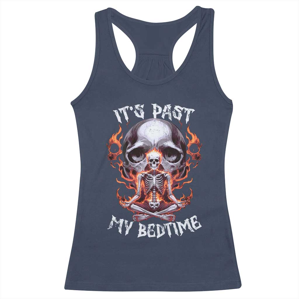 Funny Skeleton Meme Racerback Tank Top It's Past My Bedtime