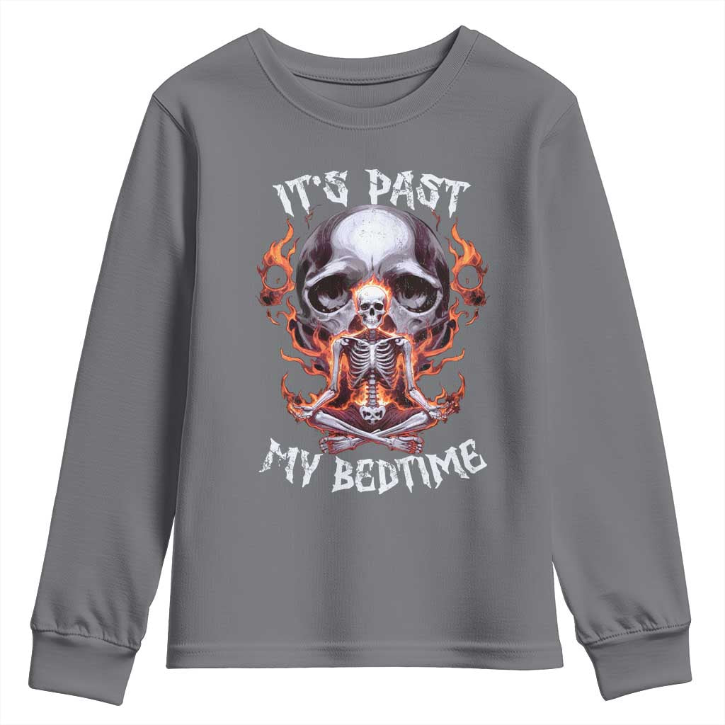 Funny Skeleton Meme Youth Sweatshirt It's Past My Bedtime
