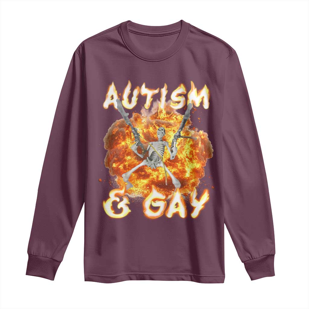 Funny Skeleton Meme Long Sleeve Shirt Autistic and Gay