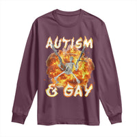 Funny Skeleton Meme Long Sleeve Shirt Autistic and Gay