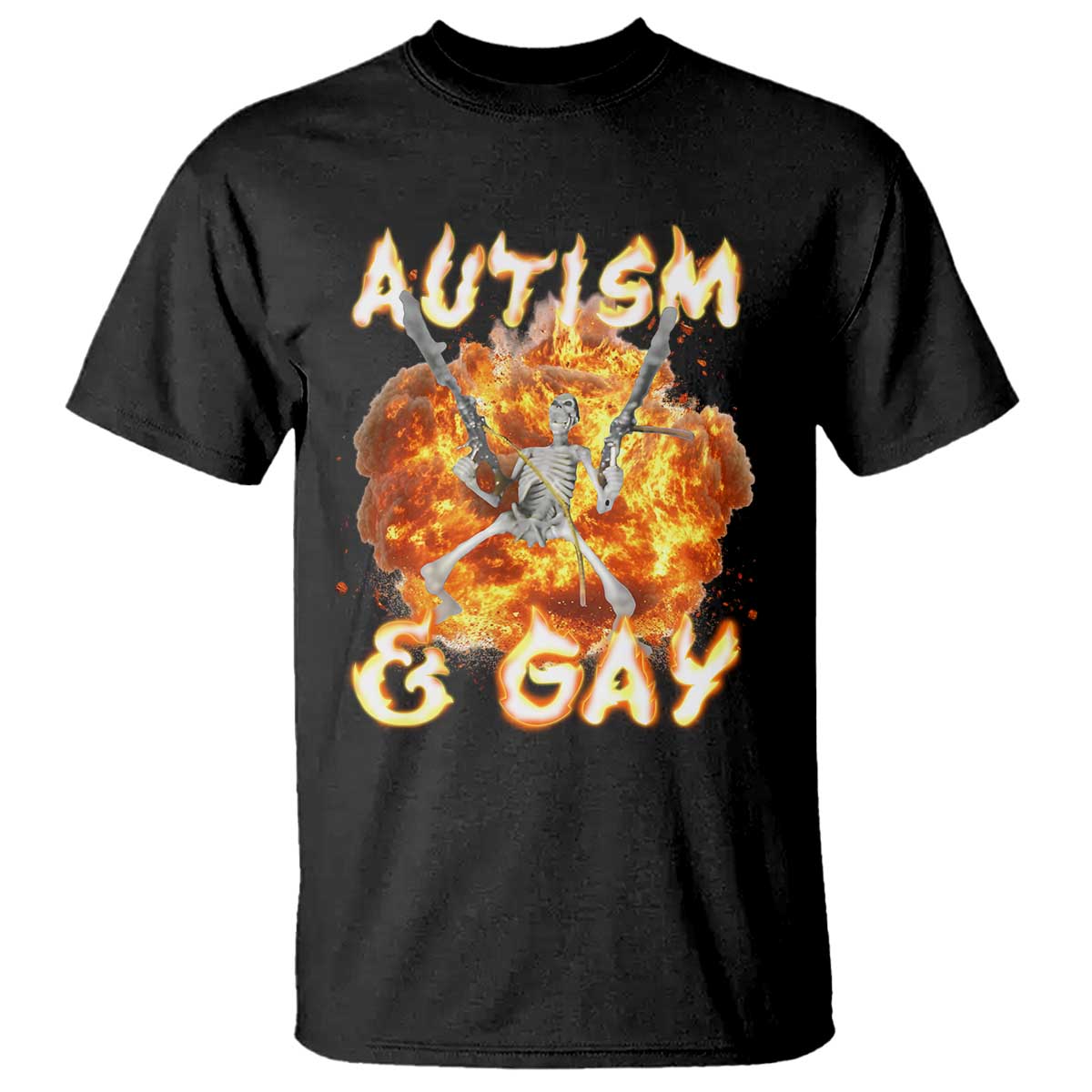 Funny Skeleton Meme T Shirt Autistic and Gay