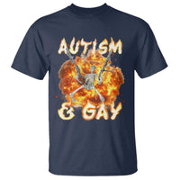 Funny Skeleton Meme T Shirt Autistic and Gay