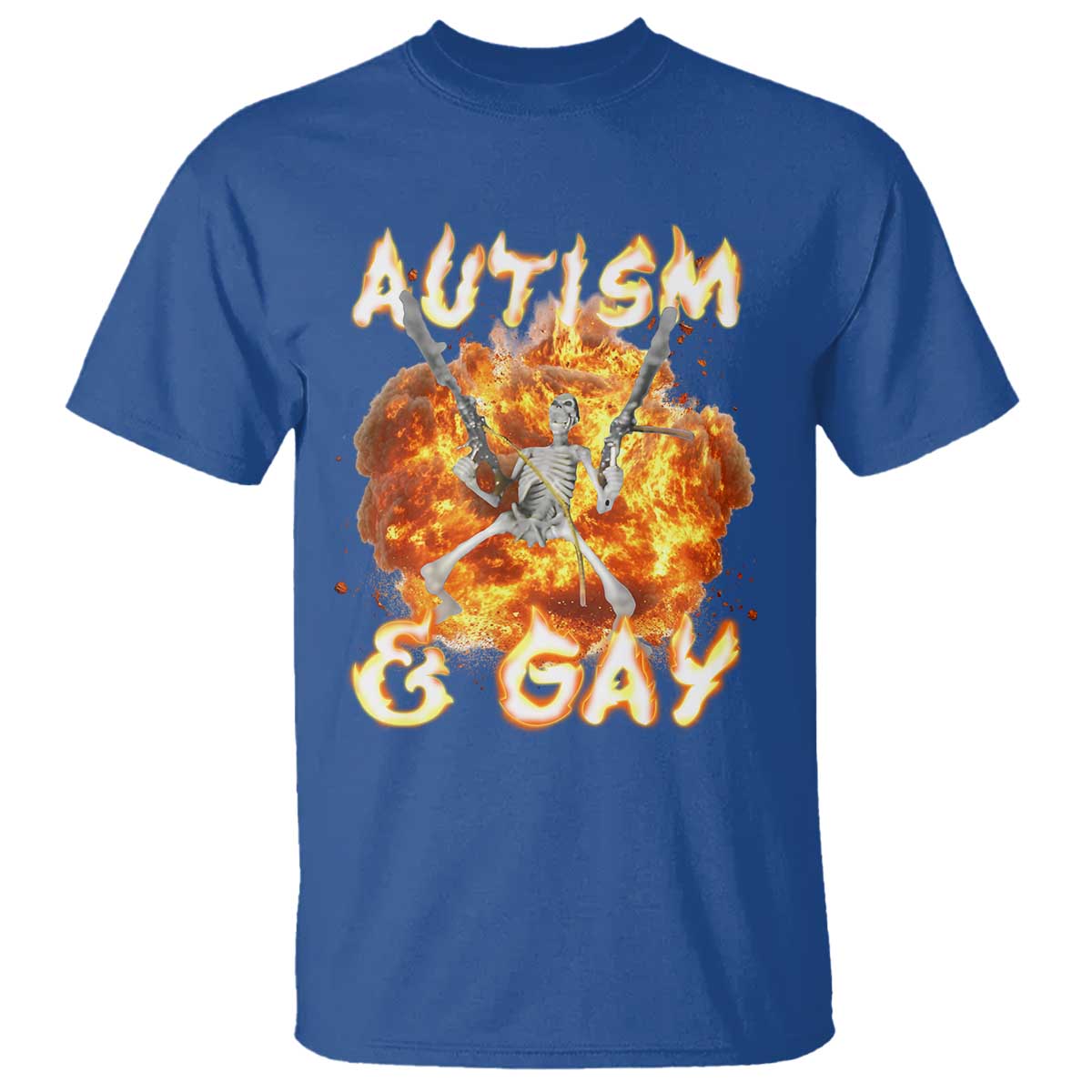 Funny Skeleton Meme T Shirt Autistic and Gay