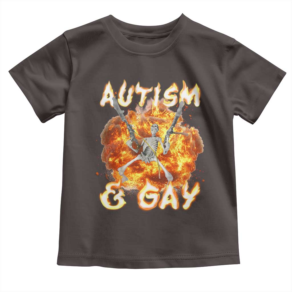 Funny Skeleton Meme Toddler T Shirt Autistic and Gay