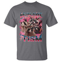 Funny Meme Autistic Raccoon T Shirt Be In Awe Of My 'Tism