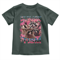 Funny Meme Autistic Raccoon Toddler T Shirt Be In Awe Of My 'Tism