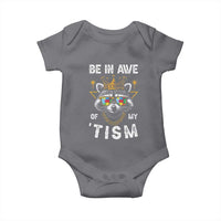 Funny Autistic Raccoon Baby Onesie Be In Awe Of My 'Tism