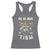 Funny Autistic Raccoon Racerback Tank Top Be In Awe Of My 'Tism