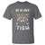 Funny Autistic Raccoon T Shirt Be In Awe Of My 'Tism