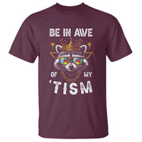 Funny Autistic Raccoon T Shirt Be In Awe Of My 'Tism