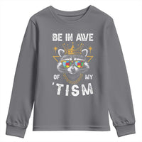 Funny Autistic Raccoon Youth Sweatshirt Be In Awe Of My 'Tism