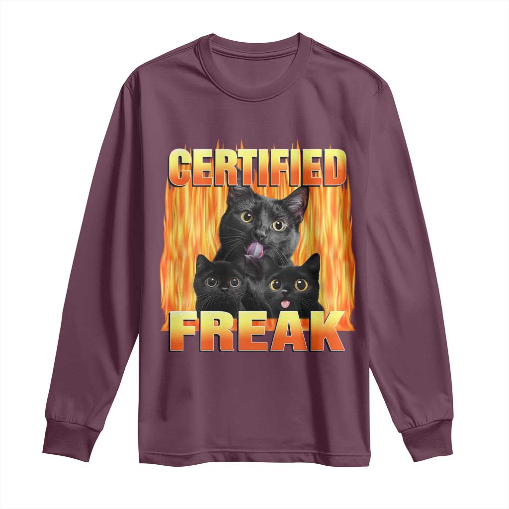 Funny Cat Meme Long Sleeve Shirt Certified Freak