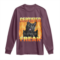 Funny Cat Meme Long Sleeve Shirt Certified Freak
