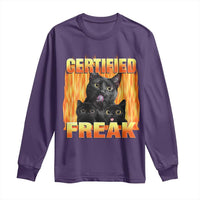 Funny Cat Meme Long Sleeve Shirt Certified Freak