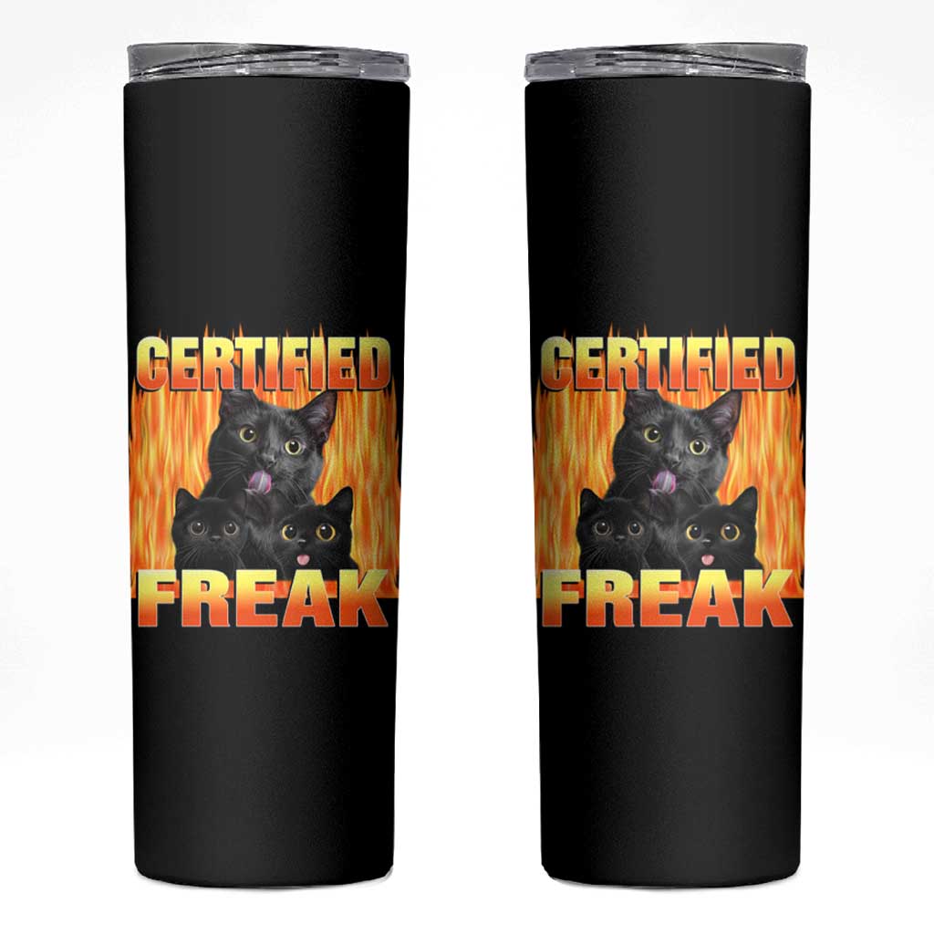 Funny Cat Meme Skinny Tumbler Certified Freak