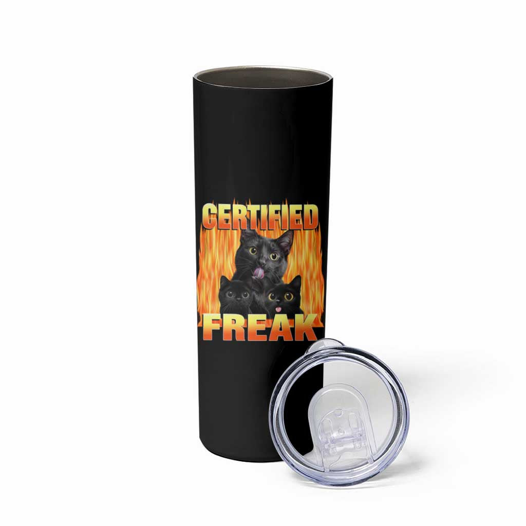 Funny Cat Meme Skinny Tumbler Certified Freak