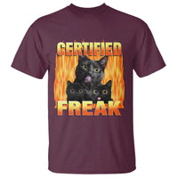 Funny Cat Meme T Shirt Certified Freak