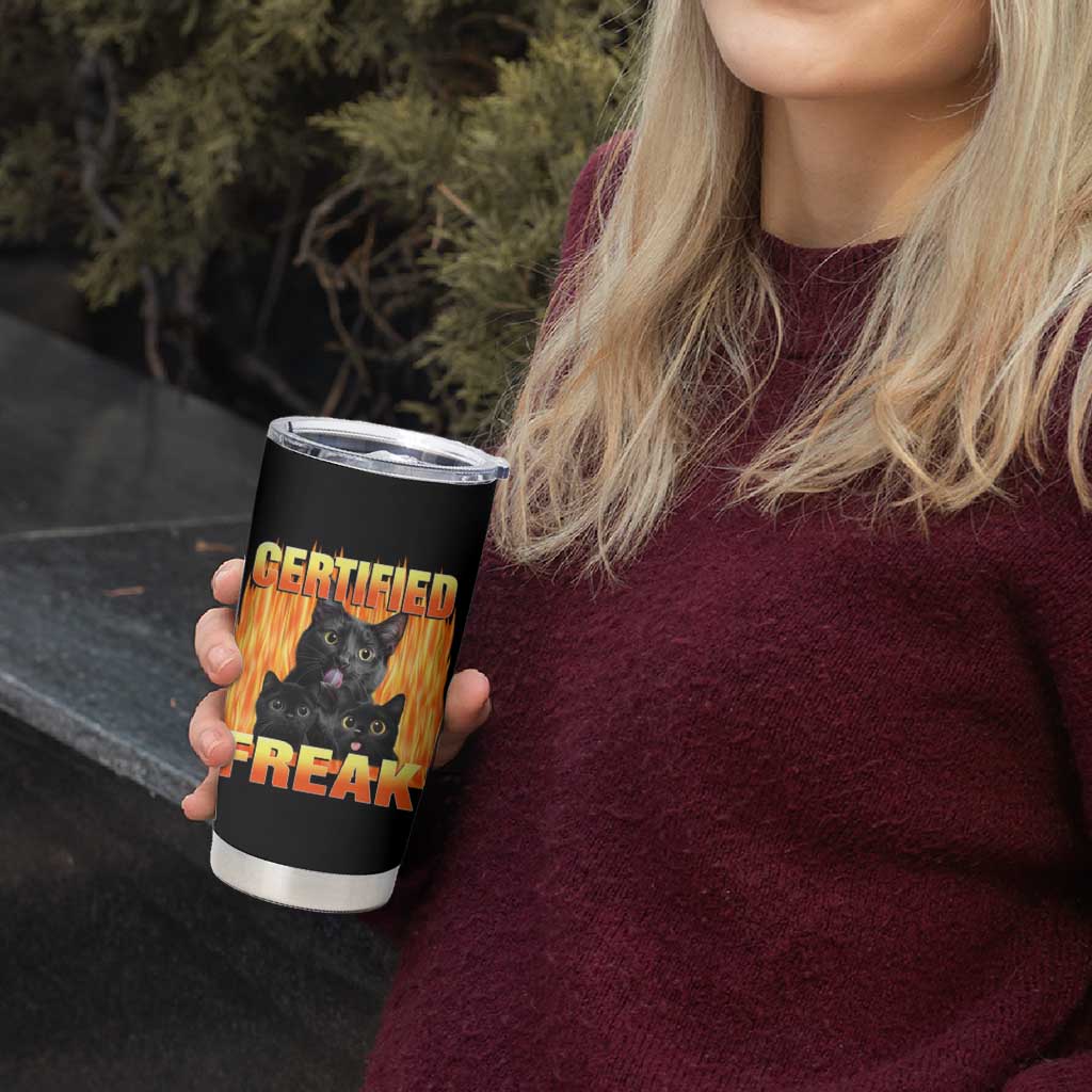 Funny Cat Meme Tumbler Cup Certified Freak