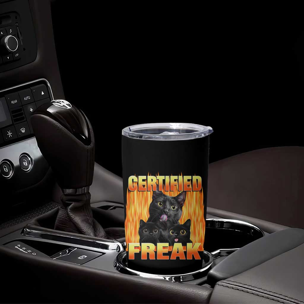 Funny Cat Meme Tumbler Cup Certified Freak