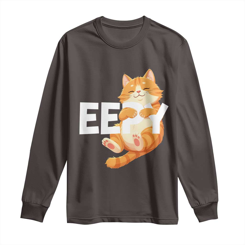 Funny Cat Meme Long Sleeve Shirt Eepy Cat Silly Sleepy Cat