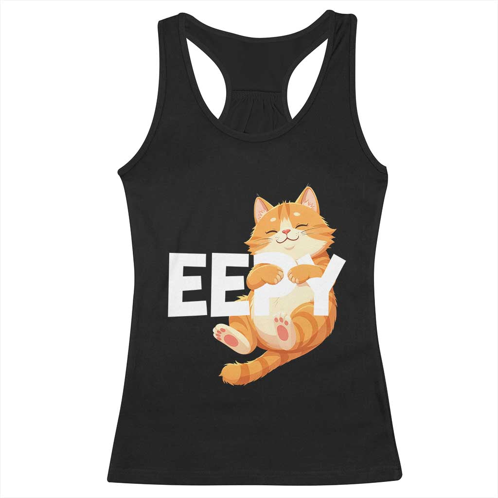 Funny Cat Meme Racerback Tank Top Eepy Cat Silly Sleepy Cat