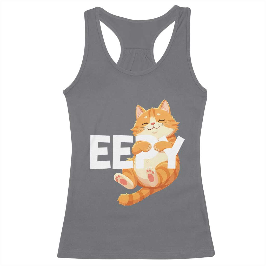 Funny Cat Meme Racerback Tank Top Eepy Cat Silly Sleepy Cat