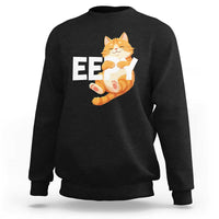 Funny Cat Meme Sweatshirt Eepy Cat Silly Sleepy Cat