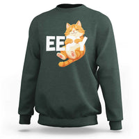 Funny Cat Meme Sweatshirt Eepy Cat Silly Sleepy Cat