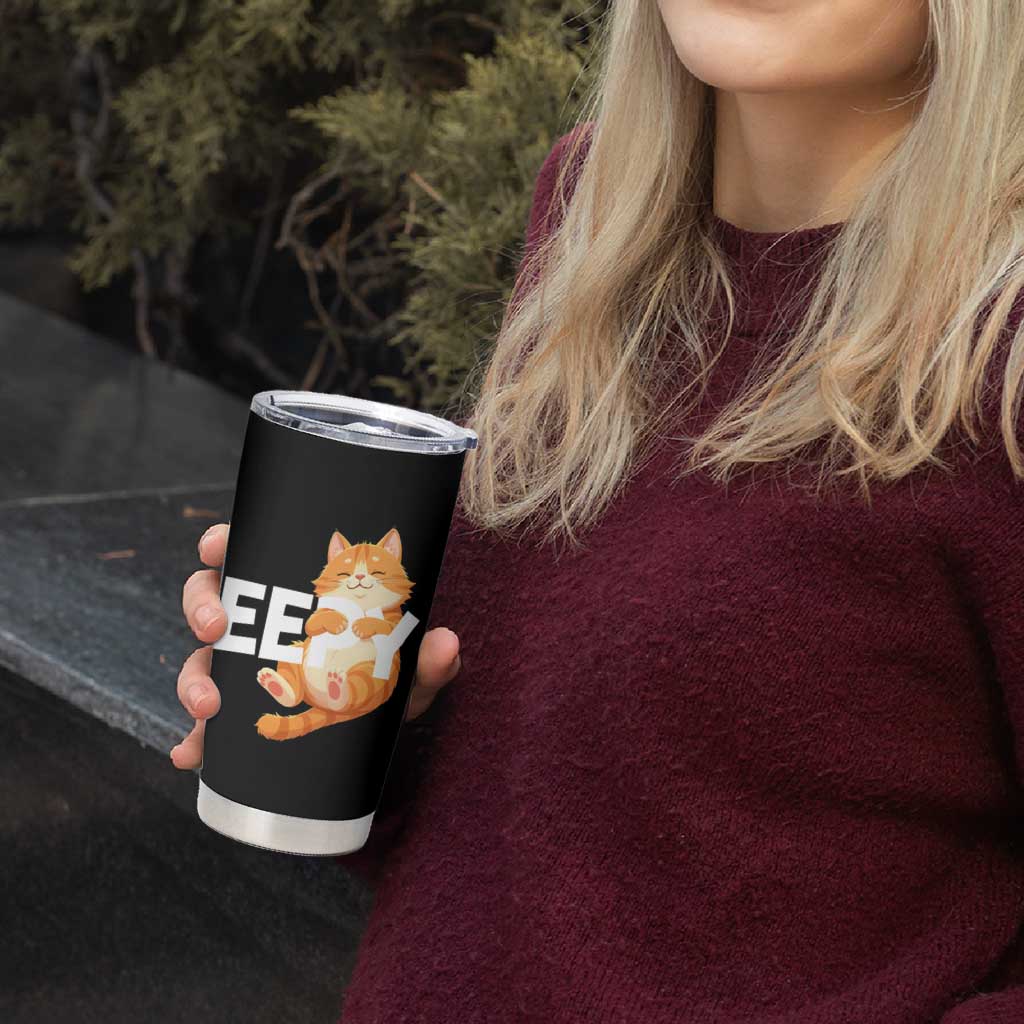 Funny Cat Meme Tumbler Cup Eepy Cat Silly Sleepy Cat