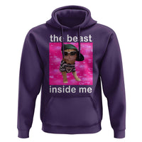 Funny Cat Meme Hoodie The Beast Inside Me